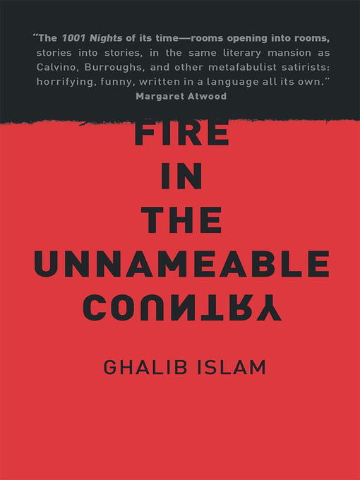 Title details for Fire in the Unnameable Country by Ghalib Islam - Wait list